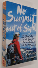 Load image into Gallery viewer, NO SUMMIT OUT OF SIGHT - Jordan Romero