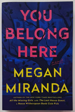 Load image into Gallery viewer, YOU BELONG HERE - Megan Miranda