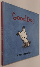 Load image into Gallery viewer, GOOD DOG - Cori Doerrfeld