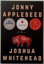 Load image into Gallery viewer, JONNY APPLESEED - Joshua Whitehead