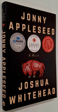 Load image into Gallery viewer, JONNY APPLESEED - Joshua Whitehead