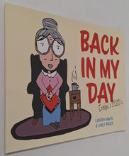 Load image into Gallery viewer, BACK IN MY DAY - Lauren Waite, Emily Bruce