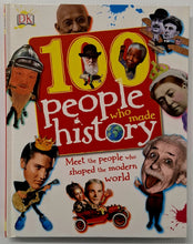 Load image into Gallery viewer, 100 PEOPLE WHO MADE HISTORY - Ben Gilliland, Philip Parker