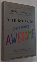 Load image into Gallery viewer, THE BOOK OF (EVEN MORE) AWESOME - Neil Pasricha