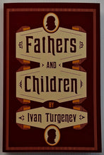Load image into Gallery viewer, FATHERS AND CHILDREN - Ivan Turgenev