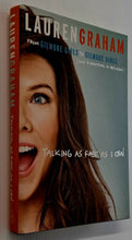 Load image into Gallery viewer, TALKING AS FAST AS I CAN - Lauren Graham