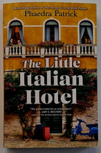 Load image into Gallery viewer, THE LITTLE ITALIAN HOTEL - Phaedra Patrick