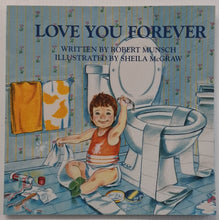 Load image into Gallery viewer, LOVE YOU FOREVER - Robert Munsch