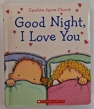 Load image into Gallery viewer, GOOD NIGHT, I LOVE YOU - Caroline Jayne Church