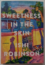 Load image into Gallery viewer, SWEETNESS IN THE SKIN - Ishi Robinson