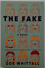 Load image into Gallery viewer, THE FAKE - Zoe Whittall
