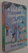 Load image into Gallery viewer, THE HOLIDAY HONEYMOON SWITCH - Julia McKay