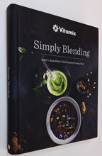 Load image into Gallery viewer, SIMPLY BLENDING - Vitamix