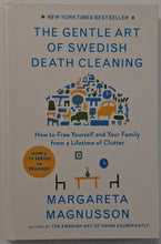 Load image into Gallery viewer, THE GENTLE ART OF SWEDISH DEATH CLEANING - Margareta Magnusson