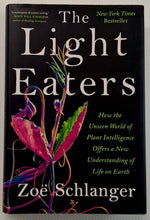 Load image into Gallery viewer, THE LIGHT EATERS - Zoe Schlanger