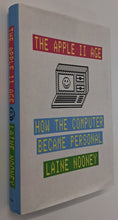 Load image into Gallery viewer, THE APPLE II AGE - Laine Nooney