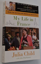 Load image into Gallery viewer, MY LIFE IN FRANCE - Julia Child, Alex Prud'Homme