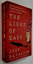 Load image into Gallery viewer, THE LIGHT OF DAYS - Judy Batalion