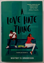 Load image into Gallery viewer, A LOVE HATE THING - Whitney D. Grandison
