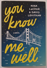Load image into Gallery viewer, YOU KNOW ME WELL - Nina LaCour, David Levithan