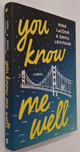 Load image into Gallery viewer, YOU KNOW ME WELL - Nina LaCour, David Levithan