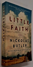 Load image into Gallery viewer, LITTLE FAITH - Nickolas Butler