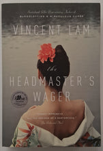 Load image into Gallery viewer, THE HEADMASTER'S WAGER - Vincent Lam