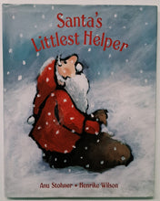 Load image into Gallery viewer, SANTA'S LITTLEST HELPER - Anu Stohner, Anna Trenter