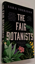 Load image into Gallery viewer, THE FAIR BOTANISTS - Sara Sheridan