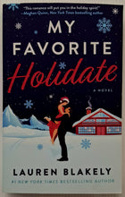 Load image into Gallery viewer, MY FAVORITE HOLIDATE - Lauren Blakely