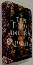 Load image into Gallery viewer, THE TEN THOUSAND DOORS OF JANUARY - Alix E. Harrow