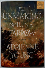 Load image into Gallery viewer, THE UNMAKING OF JUNE FARROW - Adrienne Young