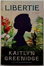 Load image into Gallery viewer, LIBERTIE - Kaitlyn Greenidge