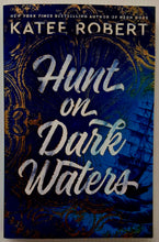 Load image into Gallery viewer, HUNT ON DARK WATERS - Katee Roberts