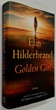 Load image into Gallery viewer, GOLDEN GIRL - Elin Hilderbrand