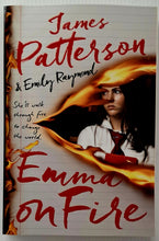 Load image into Gallery viewer, EMMA ON FIRE - James Patterson, Emily Raymond