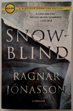 Load image into Gallery viewer, SNOW BLIND - Ragnar Jonasson
