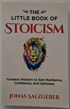 Load image into Gallery viewer, THE LITTLE BOOK OF STOICISM - Jonas Salzgeber