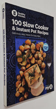 Load image into Gallery viewer, 100 SLOW COOKER & INSTANT POT RECIPES - WW Healthy Kitchen
