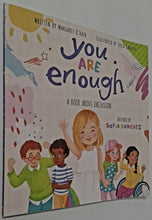 Load image into Gallery viewer, YOU ARE ENOUGH - Sofia Sanchez