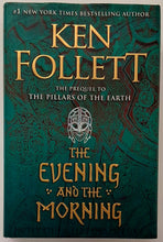 Load image into Gallery viewer, THE EVENING AND THE MORNING - Ken Follett