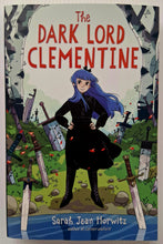 Load image into Gallery viewer, THE DARK LORD CLEMENTINE - Sarah Jean Horwitz