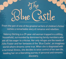Load image into Gallery viewer, THE BLUE CASTLE - L.M. Montgomery