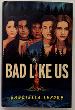 Load image into Gallery viewer, BAD LIKE US - Gabriella Lepore