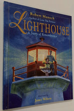 Load image into Gallery viewer, LIGHTHOUSE - Robert Munsch
