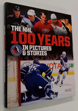 Load image into Gallery viewer, 100 YEARS IN PICTURES & STORIES - Ryan Dixon, Bob Duff