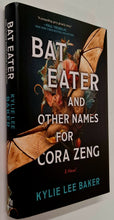 Load image into Gallery viewer, BAT EATER AND OTHER NAMES FOR CORA ZENG - Kylie Lee Baker