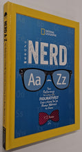 Load image into Gallery viewer, NERD A TO Z - National Geographic Kids, T.J. Resler