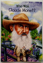 Load image into Gallery viewer, WHO WAS CLAUDE MONET? - Who HQ, Ann Waldron
