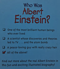 Load image into Gallery viewer, WHO WAS ALBERT EINSTEIN? - Who HQ, Jess M. Brallier